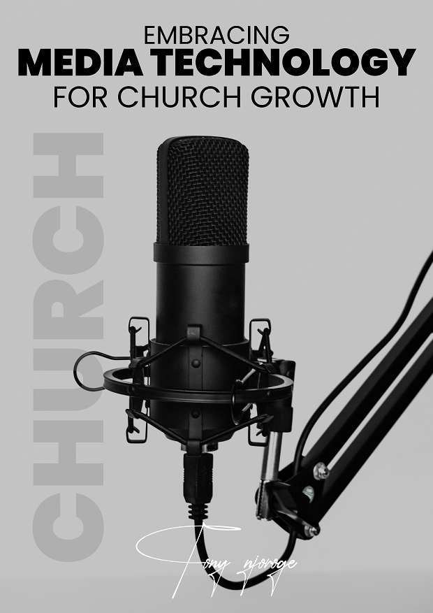 Media Technology for Church for Growth